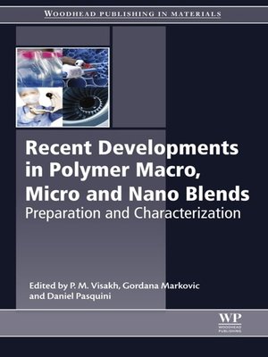 cover image of Recent Developments in Polymer Macro, Micro and Nano Blends
